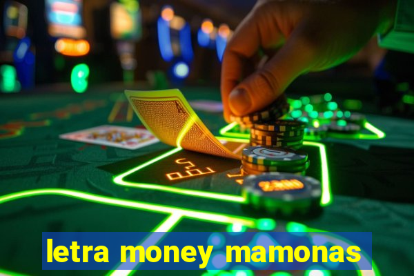 letra money mamonas