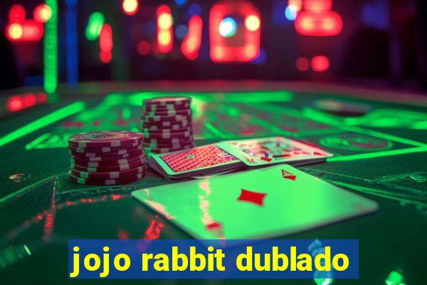 jojo rabbit dublado