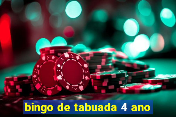 bingo de tabuada 4 ano