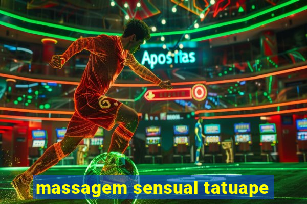 massagem sensual tatuape