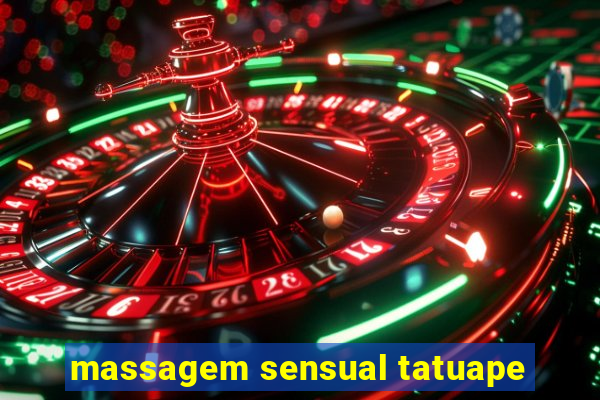 massagem sensual tatuape