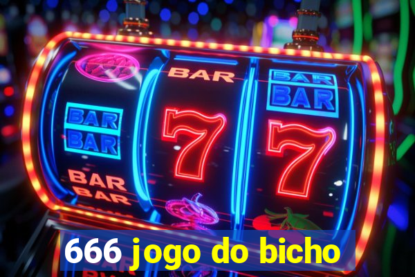 666 jogo do bicho