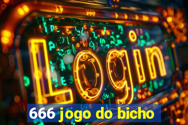 666 jogo do bicho