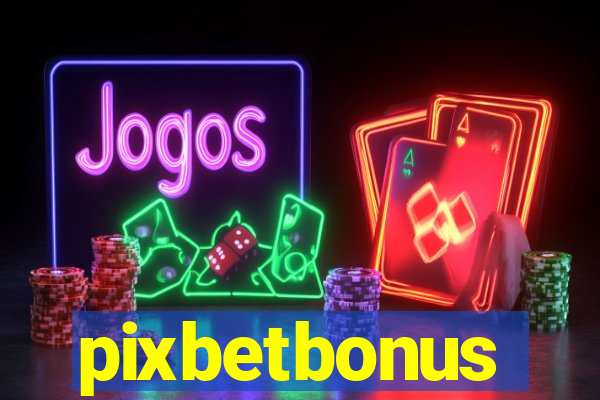 pixbetbonus