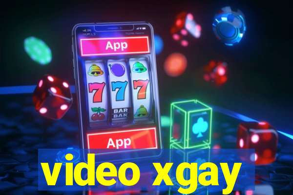 video xgay