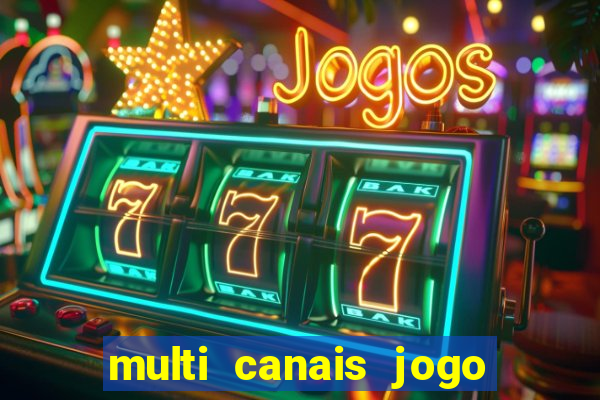 multi canais jogo do flamengo