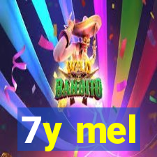 7y mel