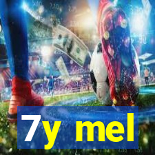 7y mel