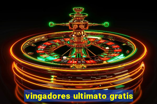 vingadores ultimato gratis