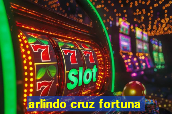 arlindo cruz fortuna