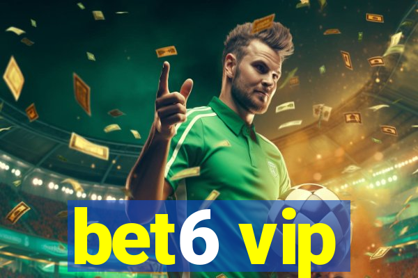 bet6 vip