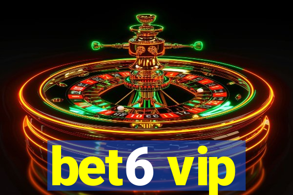 bet6 vip