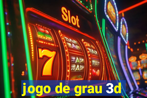 jogo de grau 3d