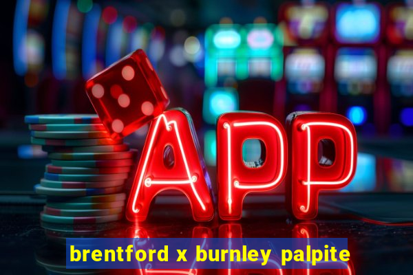 brentford x burnley palpite