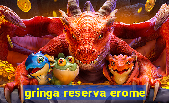 gringa reserva erome