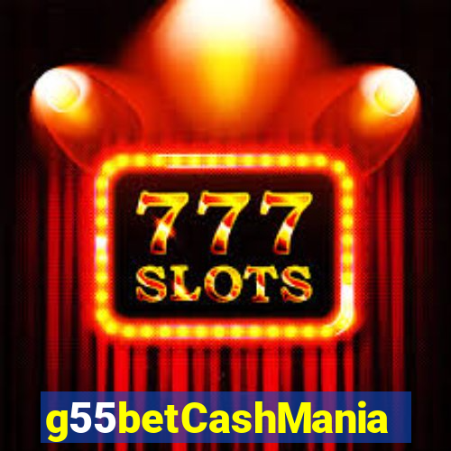 g55betCashMania