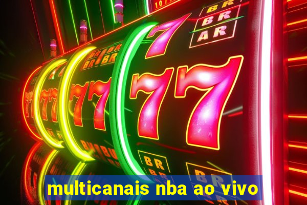 multicanais nba ao vivo