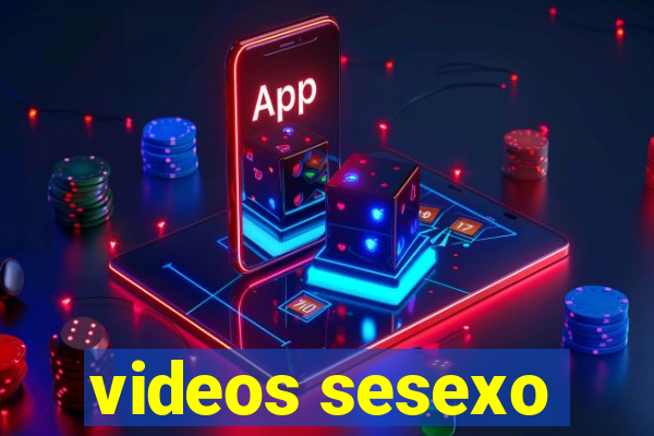 videos sesexo