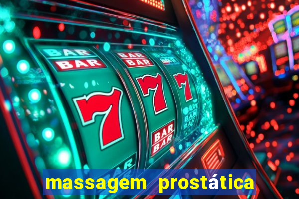 massagem prostática são paulo