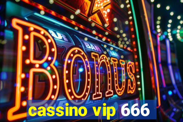 cassino vip 666