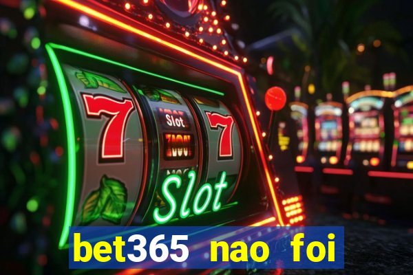 bet365 nao foi possivel processar seu deposito