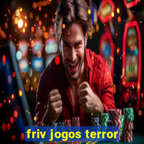 friv jogos terror