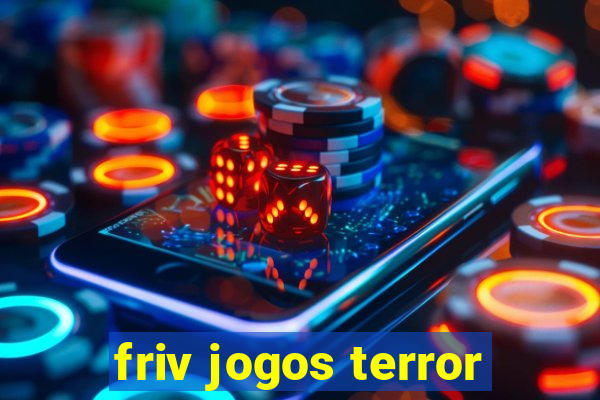 friv jogos terror