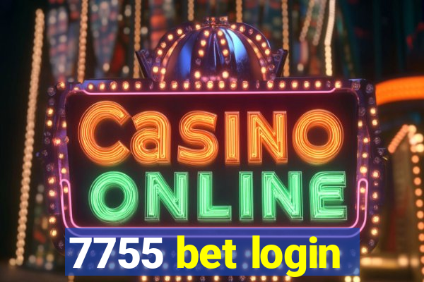 7755 bet login