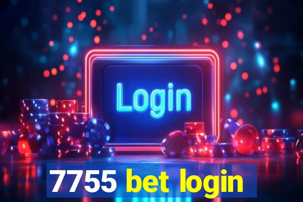 7755 bet login