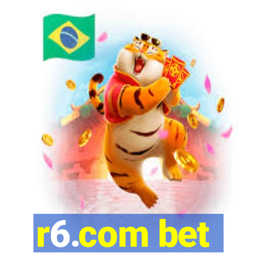 r6.com bet