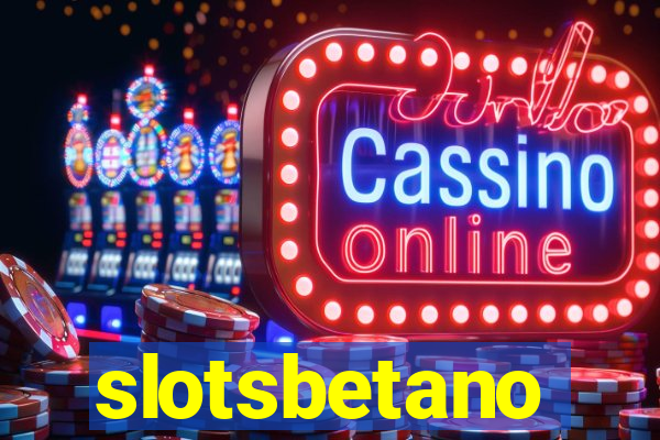 slotsbetano