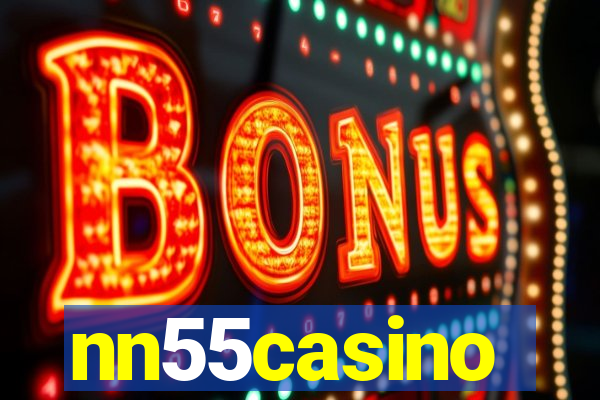 nn55casino