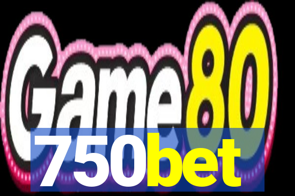 750bet