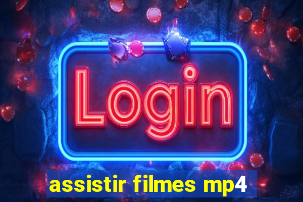 assistir filmes mp4