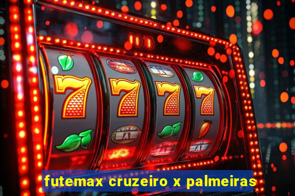 futemax cruzeiro x palmeiras