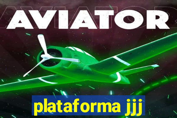 plataforma jjj