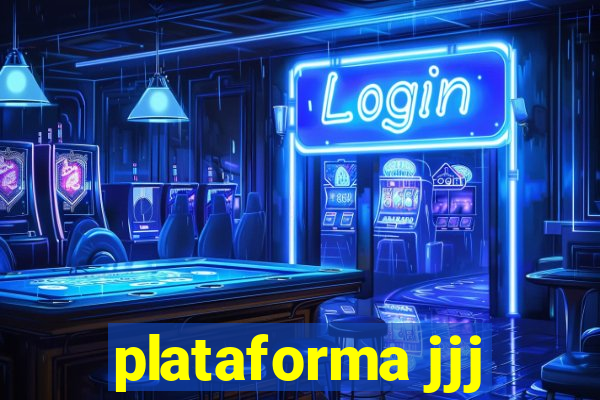 plataforma jjj