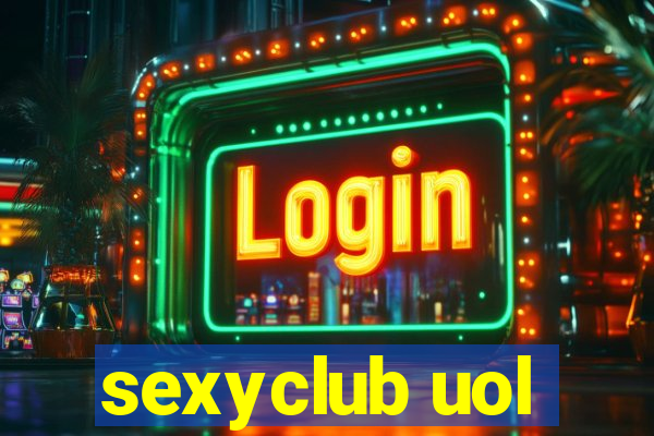 sexyclub uol