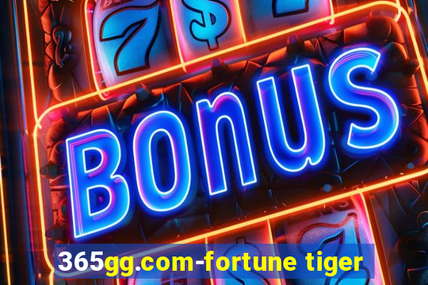 365gg.com-fortune tiger