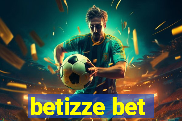 betizze bet