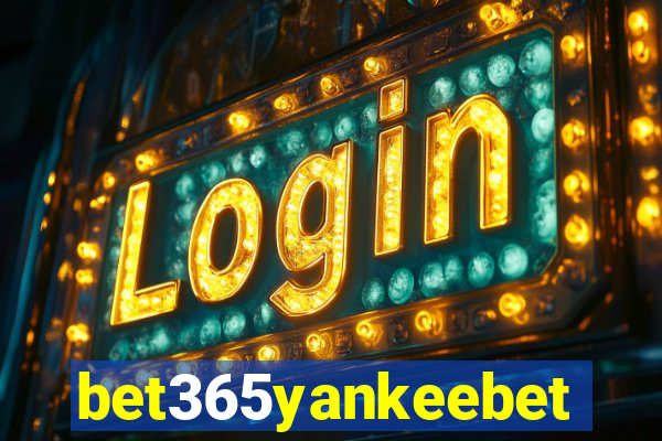 bet365yankeebet