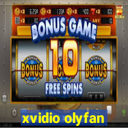 xvidio olyfan