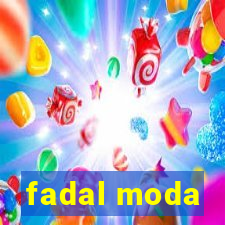 fadal moda