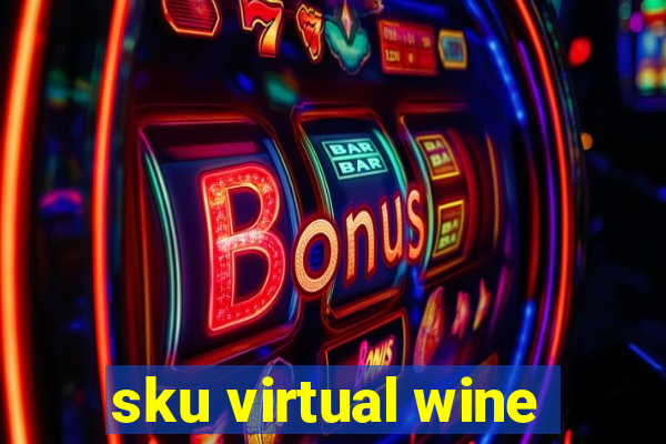 sku virtual wine