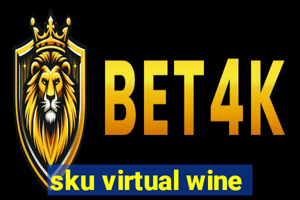 sku virtual wine