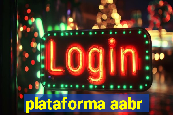 plataforma aabr