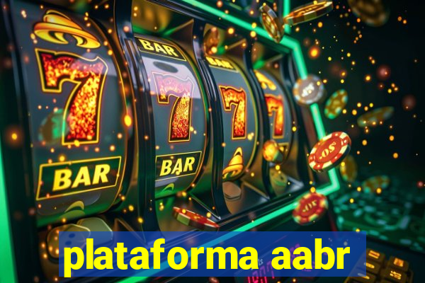 plataforma aabr