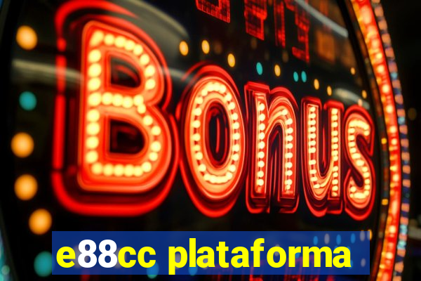 e88cc plataforma