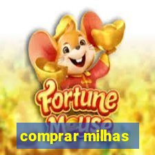 comprar milhas