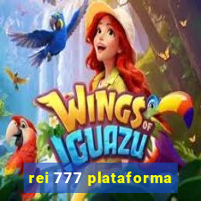 rei 777 plataforma